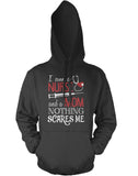 Nurse Mom Nothing Scares Me