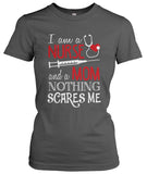 Nurse Mom Nothing Scares Me