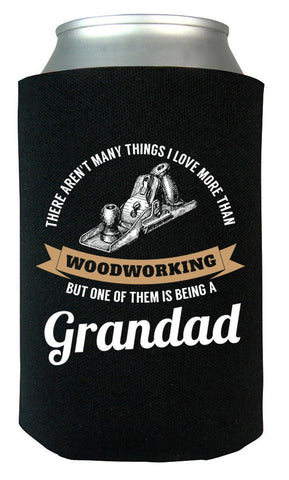 This Grandad Loves Woodworking - Can Cooler